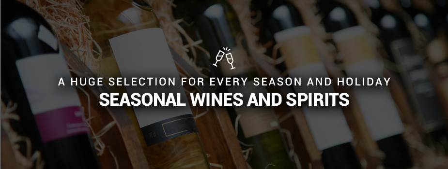Seasonal Wines and Spirits